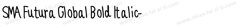 SMA Futura Global Bold Italic字体转换